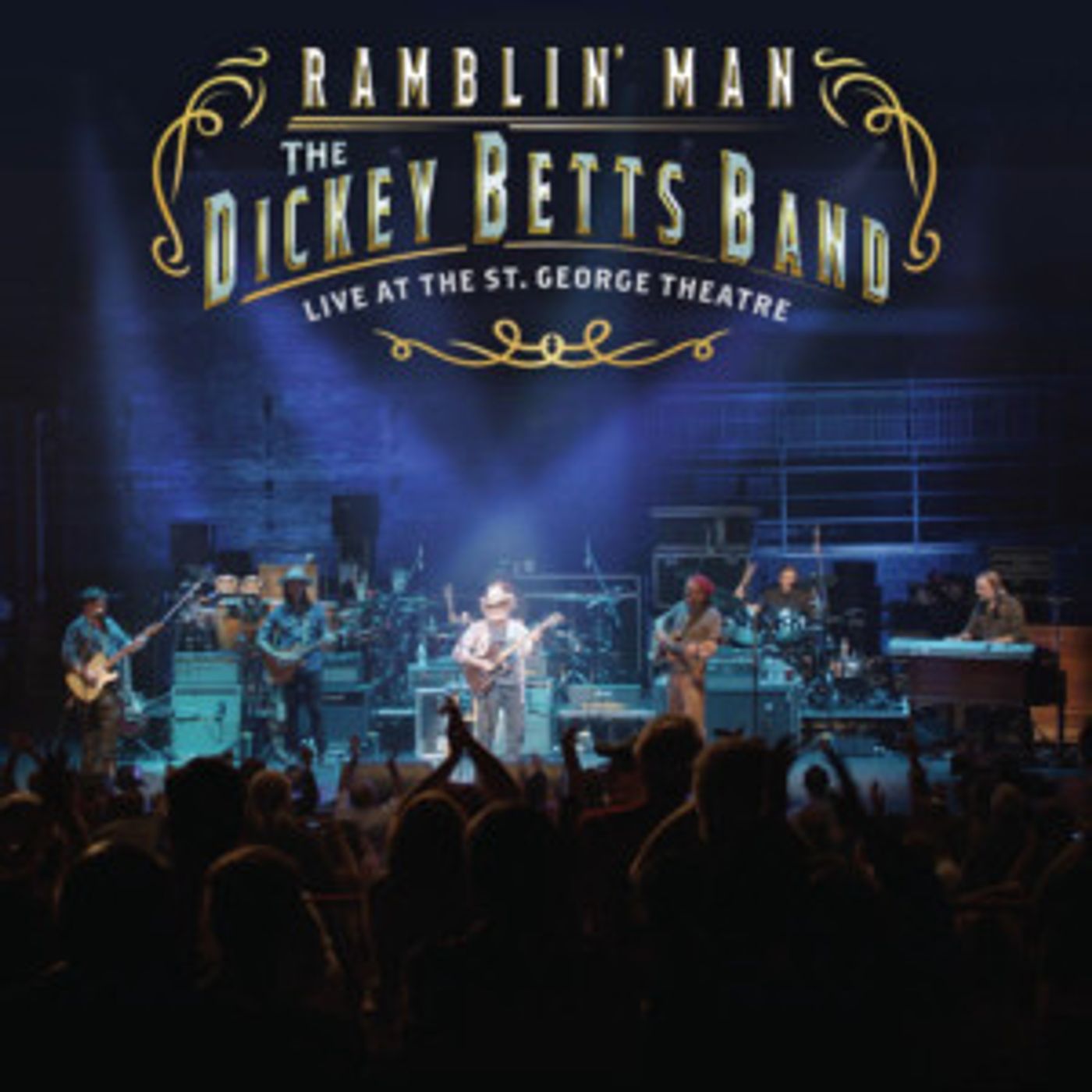 The Dickey Betts Band Release 'Ramblin' Man: Live at The St. George Theatre' The Dickey Betts Band Release 'Ramblin' Man: Live at The St. George Theatre' Image