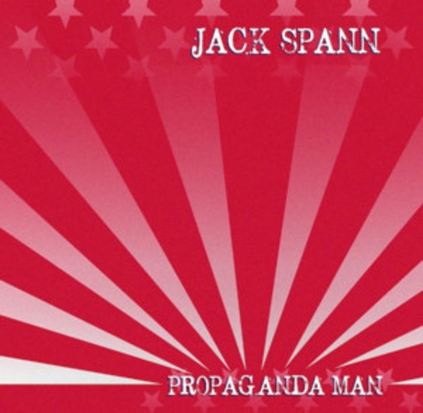 Jack Spann To Release Third Album 'Propaganda Man' Jack Spann To Release Third Album 'Propaganda Man' Image