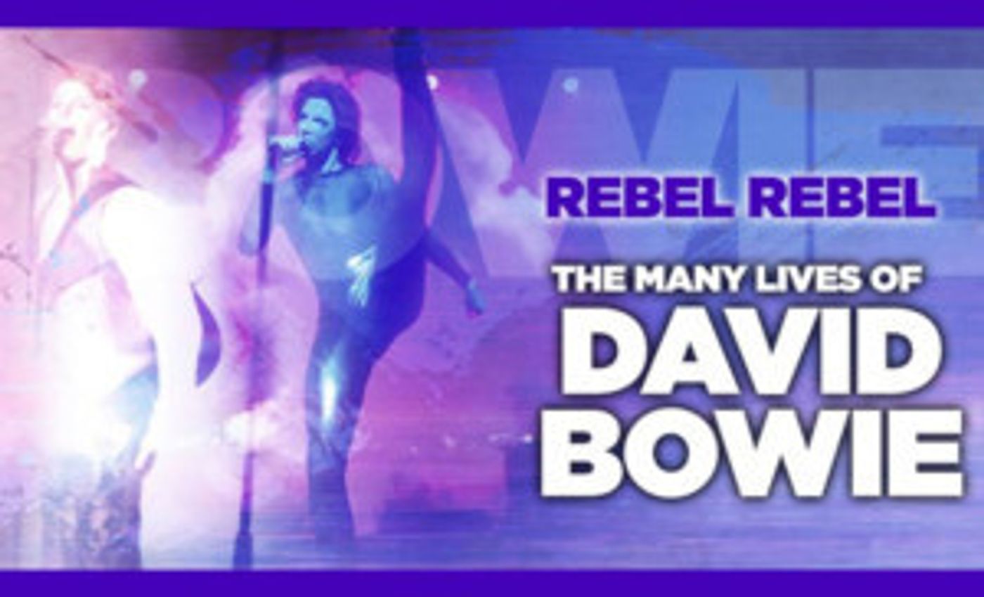 Patchogue Theatre Presents REBEL REBEL: THE MANY LIVES OF DAVID BOWIE-THE CONCERT  Image