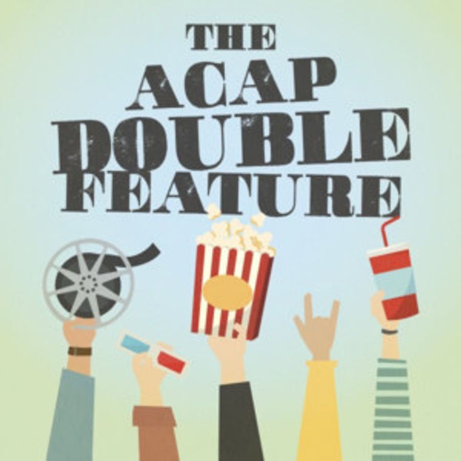 WCT & ACAP Present THE ACAP DOUBLE FEATURE Image