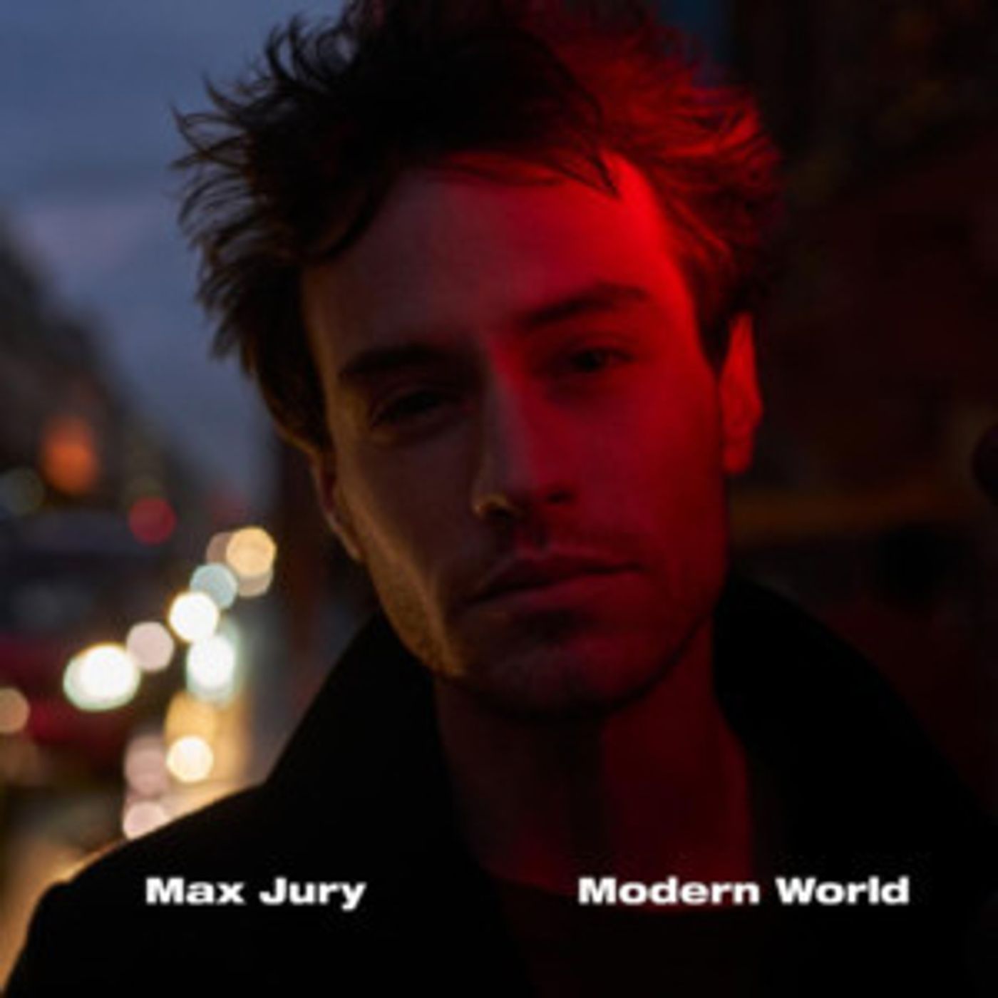Max Jury Releases New Album 'Modern World' Max Jury Releases New Album 'Modern World' Image