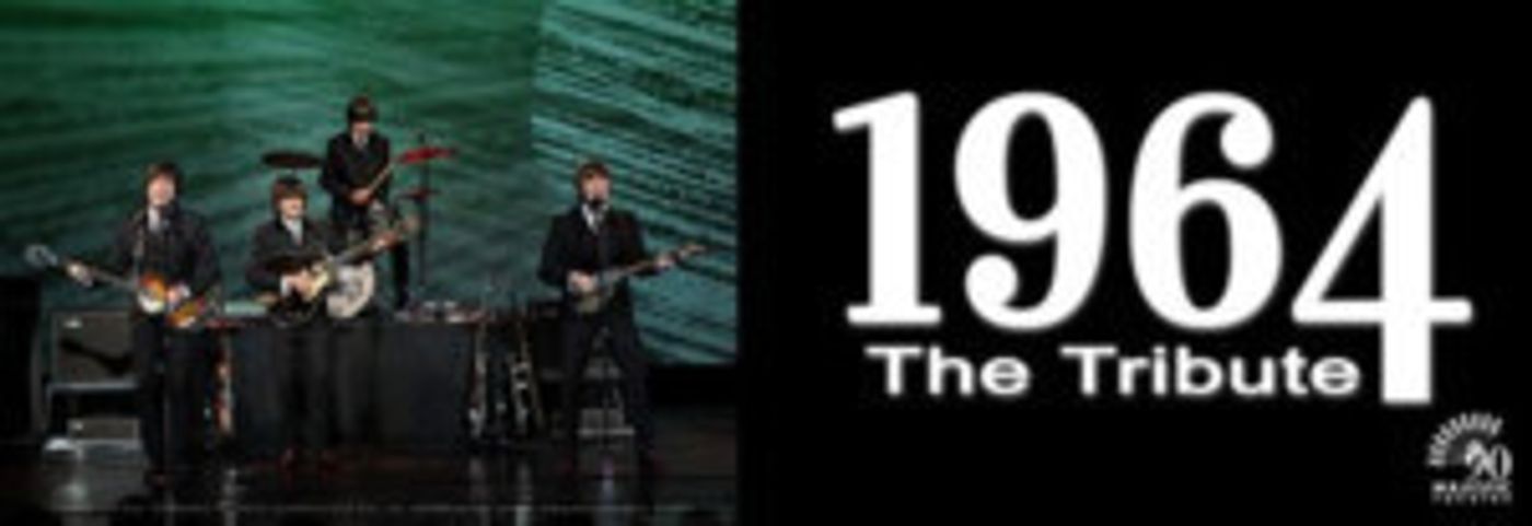 San Antonio's Majestic Theatre Presents 1964: THE TRIBUTE in August San Antonio's Majestic Theatre Presents 1964: THE TRIBUTE in August Image