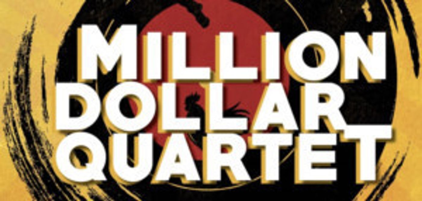 MILLION DOLLAR QUARTET to Play at Arkansas Repertory Theatre September 2019  Image