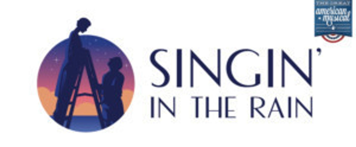 SINGIN' IN THE RAIN to Delight at Lyric Theatre Of Oklahoma  Image