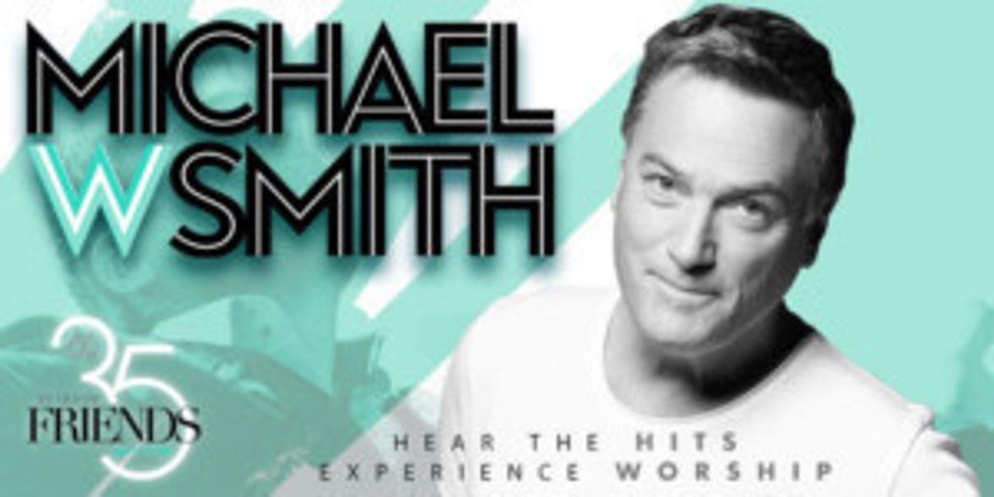 Michael W. Smith Invites Fans to Celebrate “35 Years Of Friends” With Fall Tour Michael W. Smith Invites Fans to Celebrate “35 Years Of Friends” With Fall Tour Image