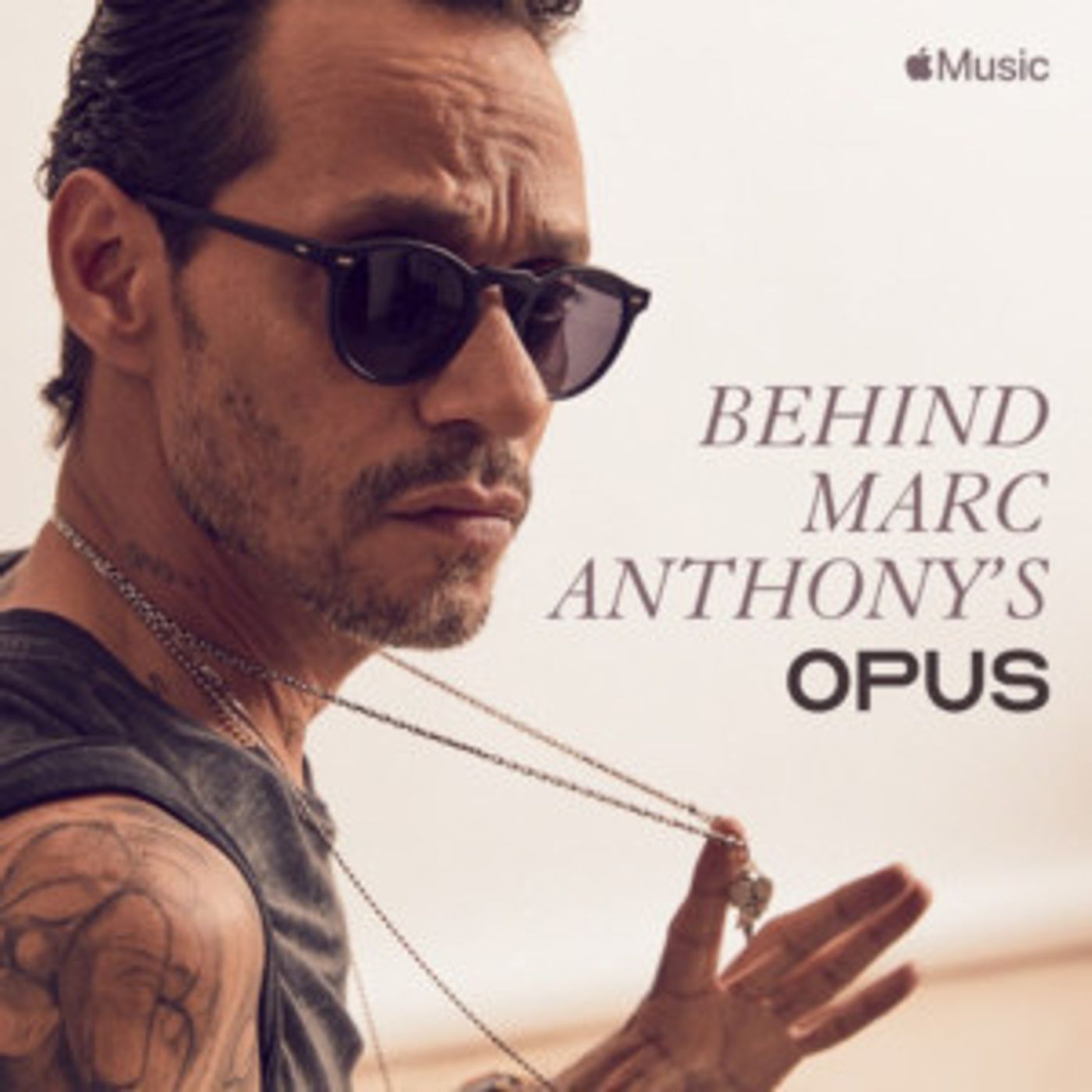 Apple Music Presents BEHIND MARC ANTHONY'S OPUS Apple Music Presents BEHIND MARC ANTHONY'S OPUS Image