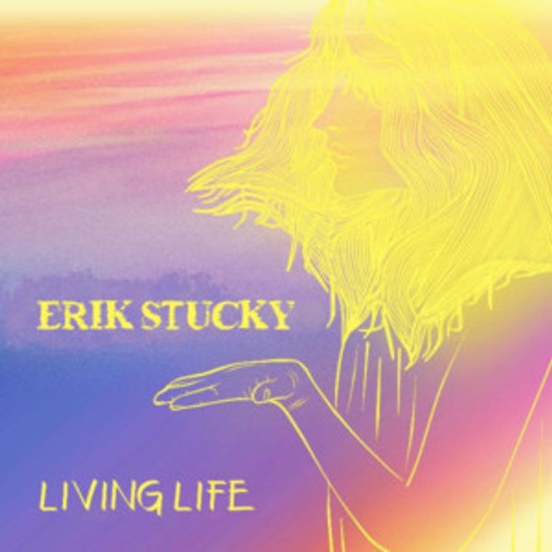 Erik Stucky Premieres LIVING LIFE Single From Forthcoming Album Image