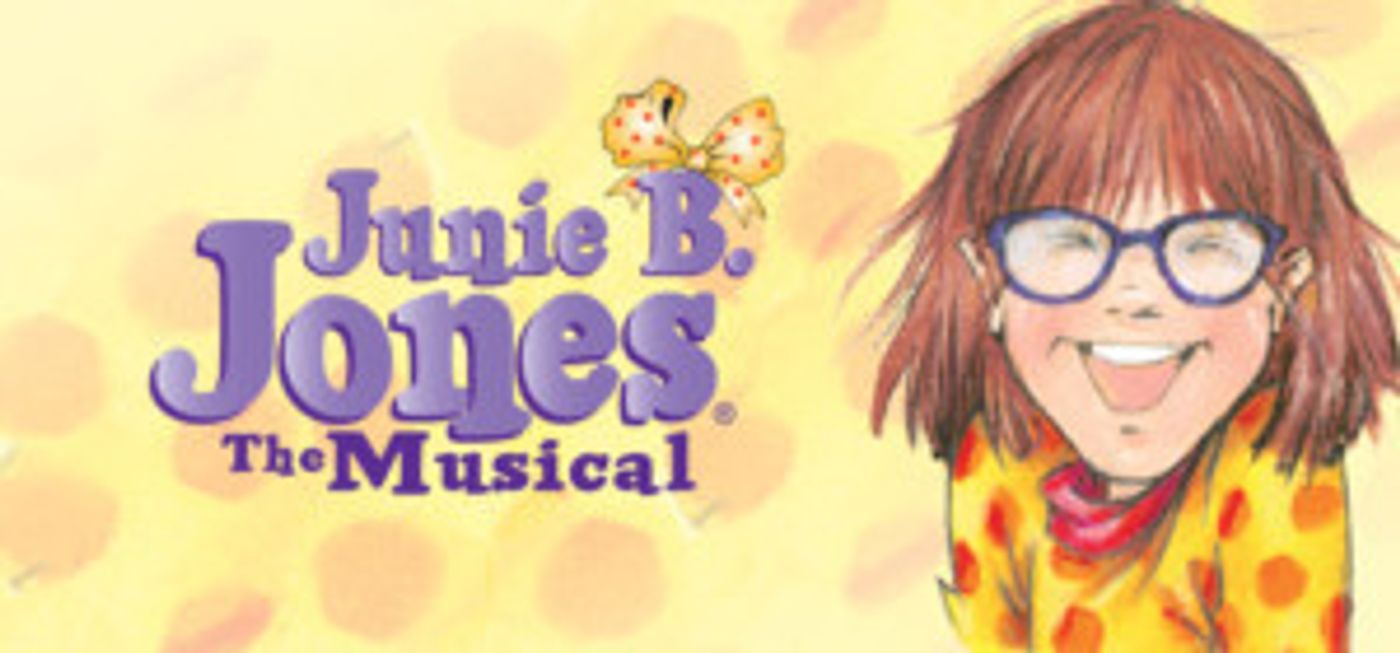 The Marriott Theatre Announces Casting For JUNIE B. JONES, THE MUSICAL  Image