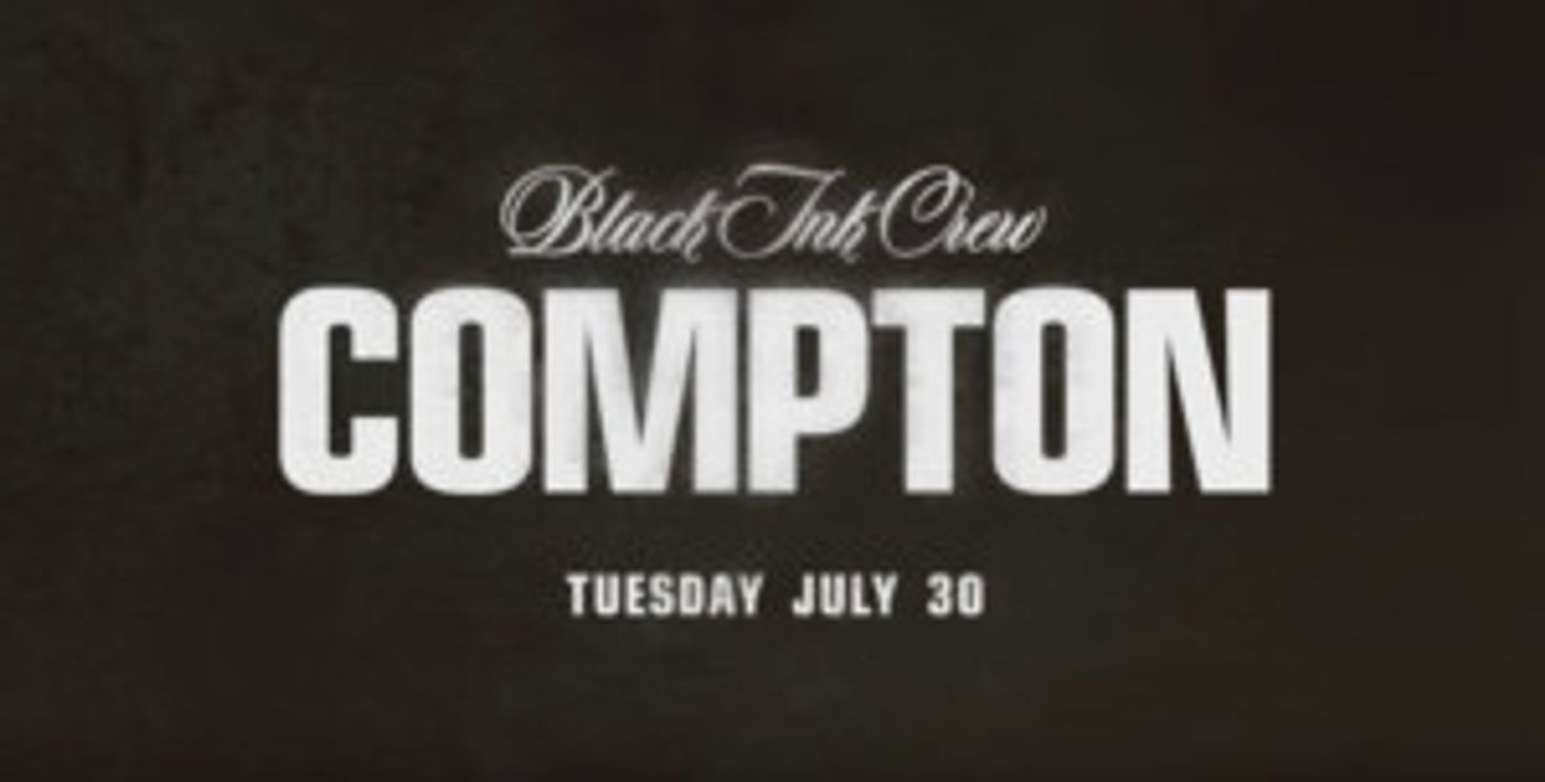 VH1 Announces BLACK INK CREW: COMPTON VH1 Announces BLACK INK CREW: COMPTON Image