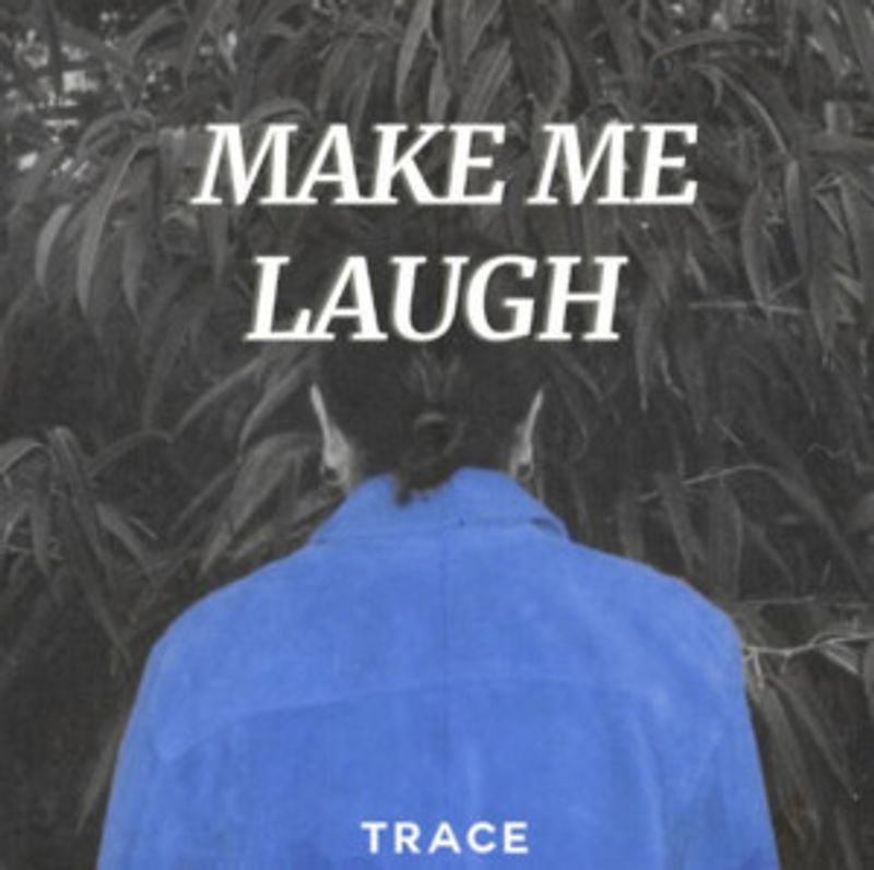Trace Releases MAKE ME LAUGH via Ultra Music Image