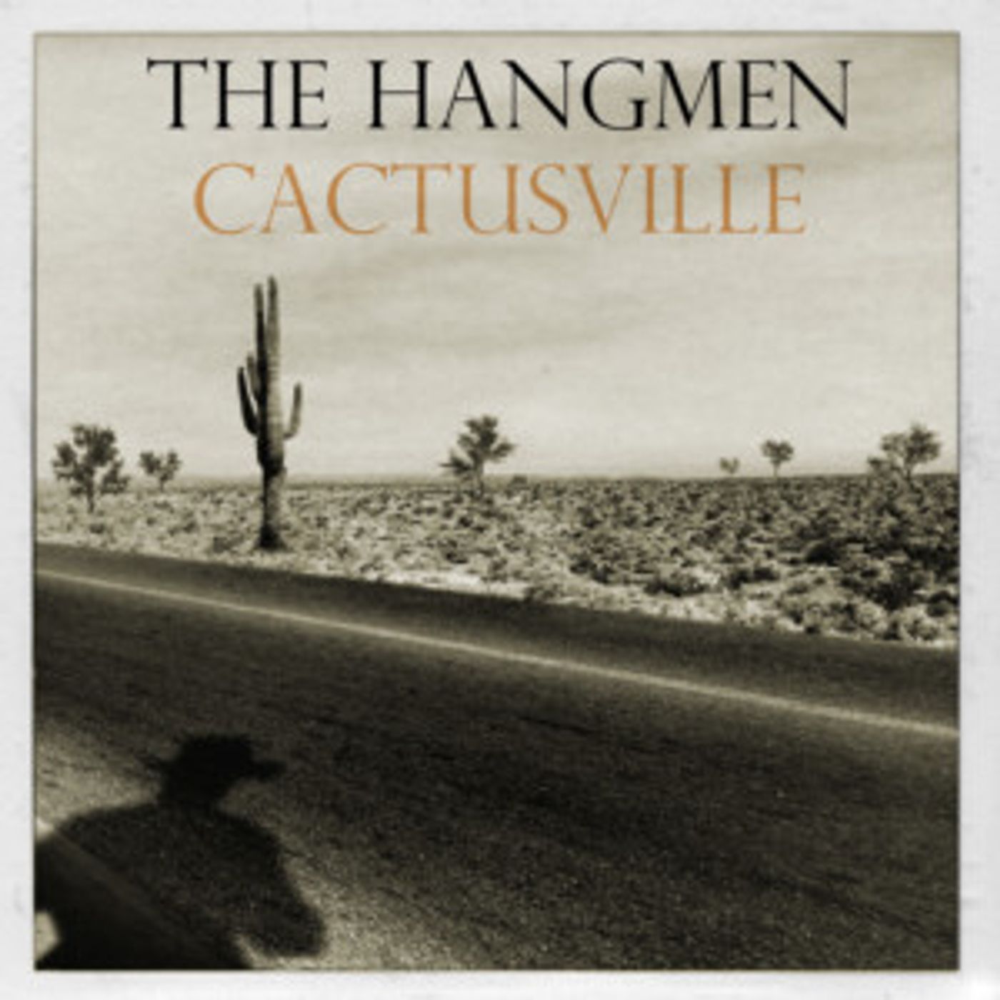 The Hangmen Set To Release CACTUSVILLE On 8/23 The Hangmen Set To Release CACTUSVILLE On 8/23 Image