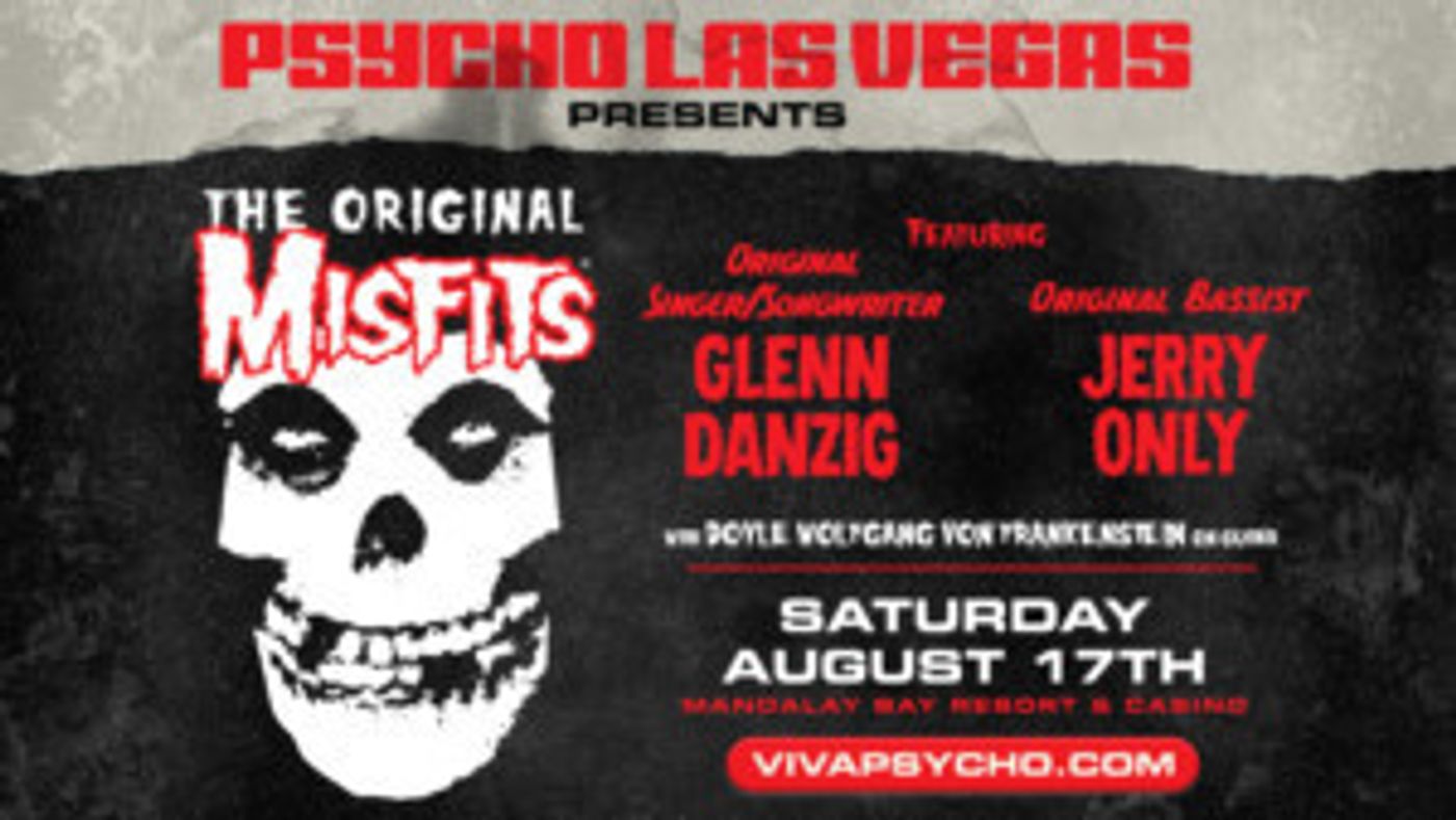 The Original Misfits Join Psycho Las Vegas 2019 Lineup  Image