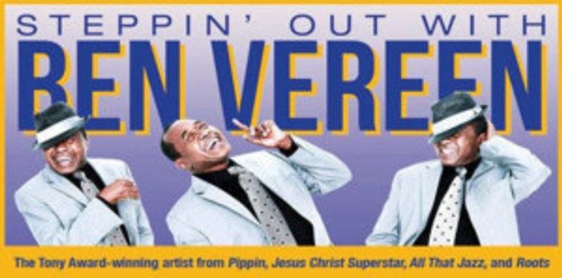 Interview: Ben Vereen Discusses His Award-Winning STEPPIN' OUT WITH BEN VEREEN Cabaret Show Image