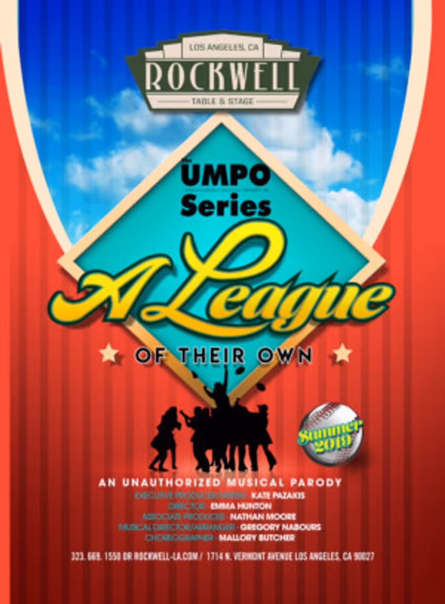 Rockwell Table & Stage Presents THE UNAUTHORIZED MUSICAL PARODY OF A LEAGUE OF THEIR OWN Image