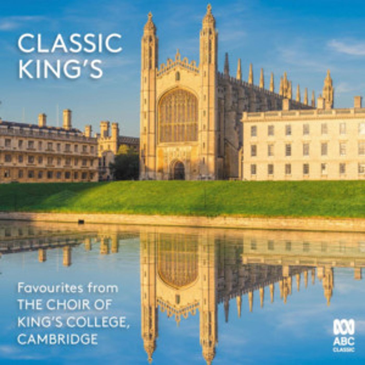 ABC Classic Releases Favourites From The Choir Of King's College, Cambridge  Image