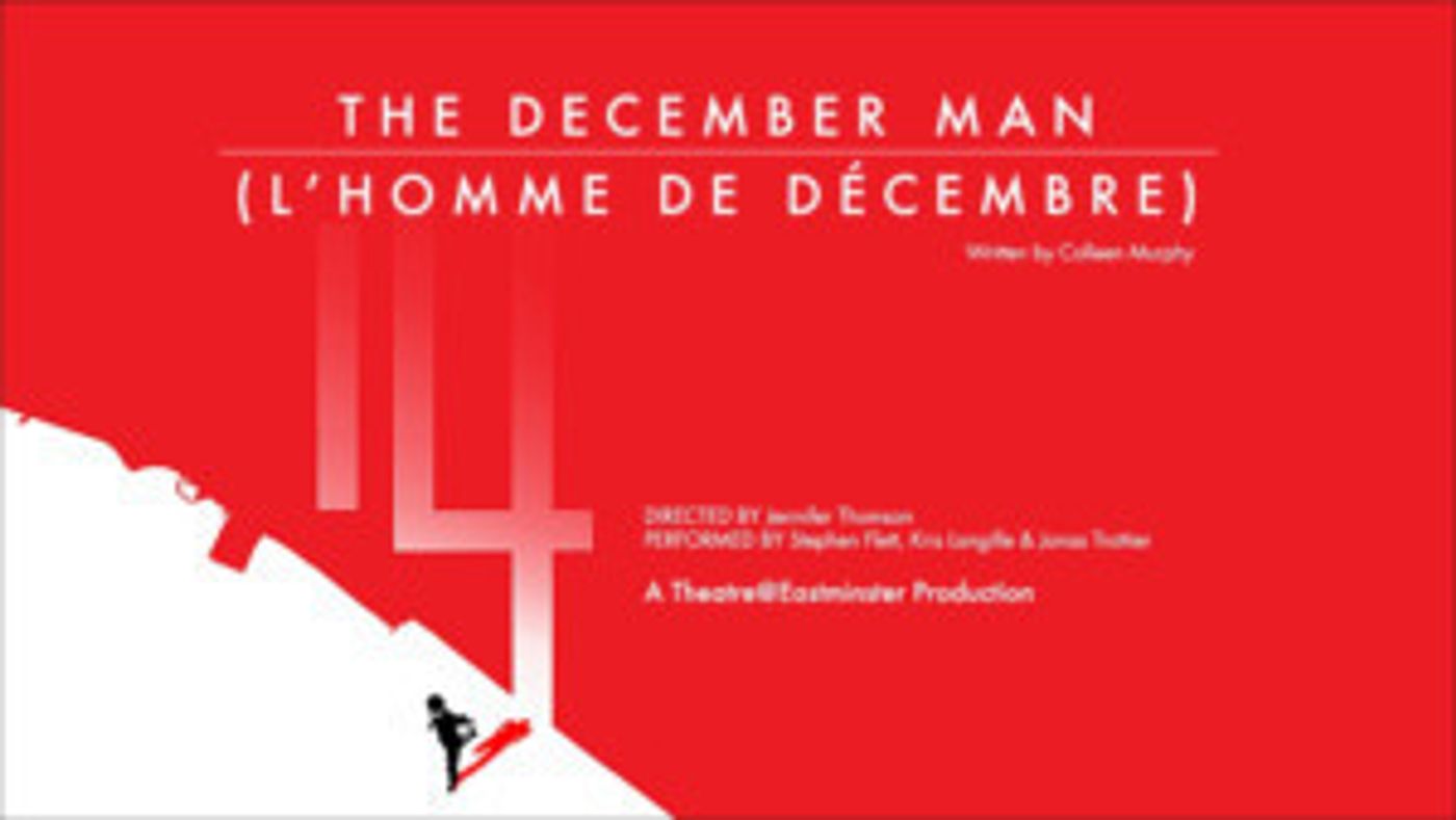 Toronto Fringe Discusses Gun Violence in THE DECEMBER MAN Toronto Fringe Discusses Gun Violence in THE DECEMBER MAN Image