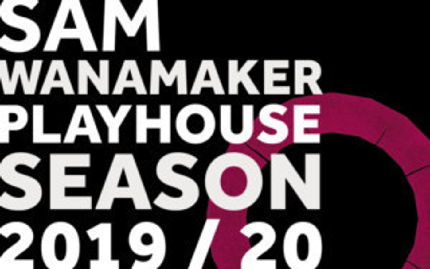 Shakespeare's Globe Announces 2019/20 Sam Wanamaker Playhouse Season: She Wolves And Shrews Shakespeare's Globe Announces 2019/20 Sam Wanamaker Playhouse Season: She Wolves And Shrews Image