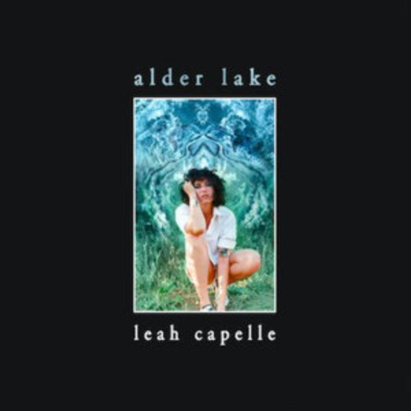 Leah Capelle Reveals New Single ALDER LAKE Leah Capelle Reveals New Single ALDER LAKE Image