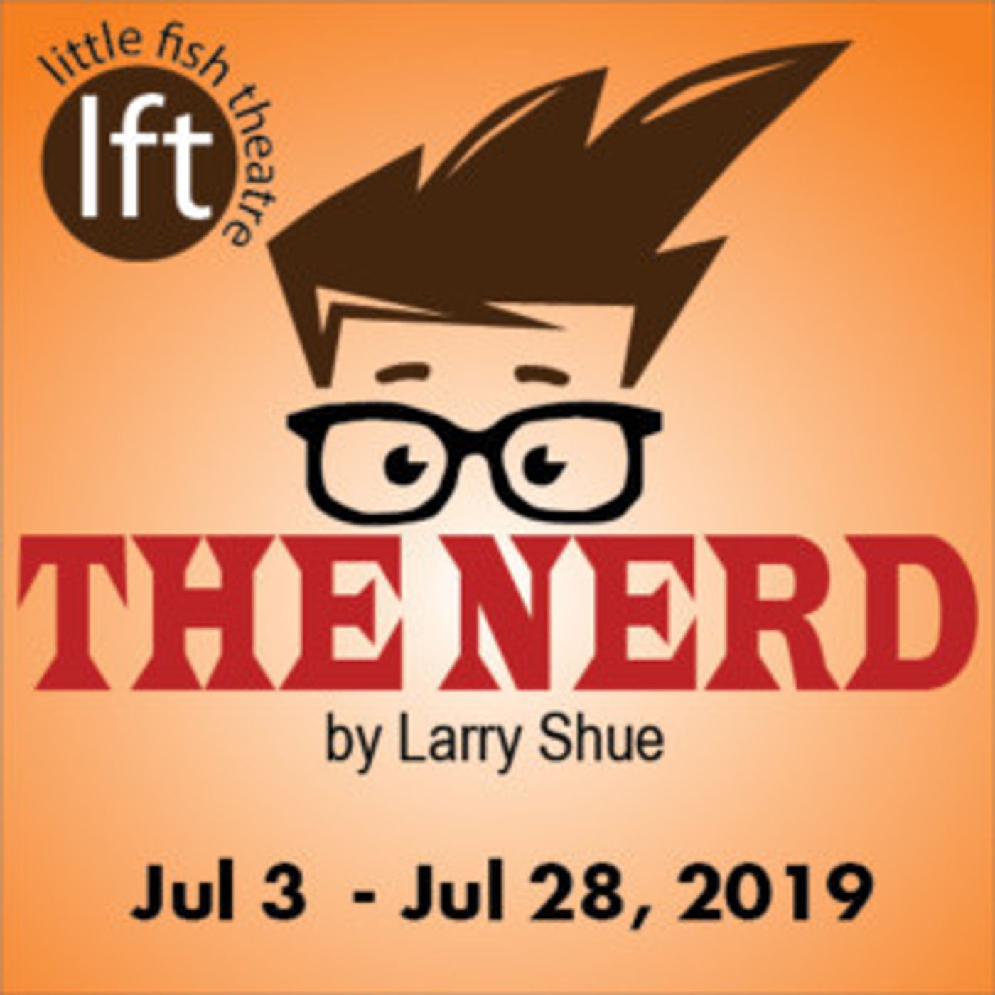 Larry Shue's THE NERD Opens July 3 At Little Fish Theatre  Image