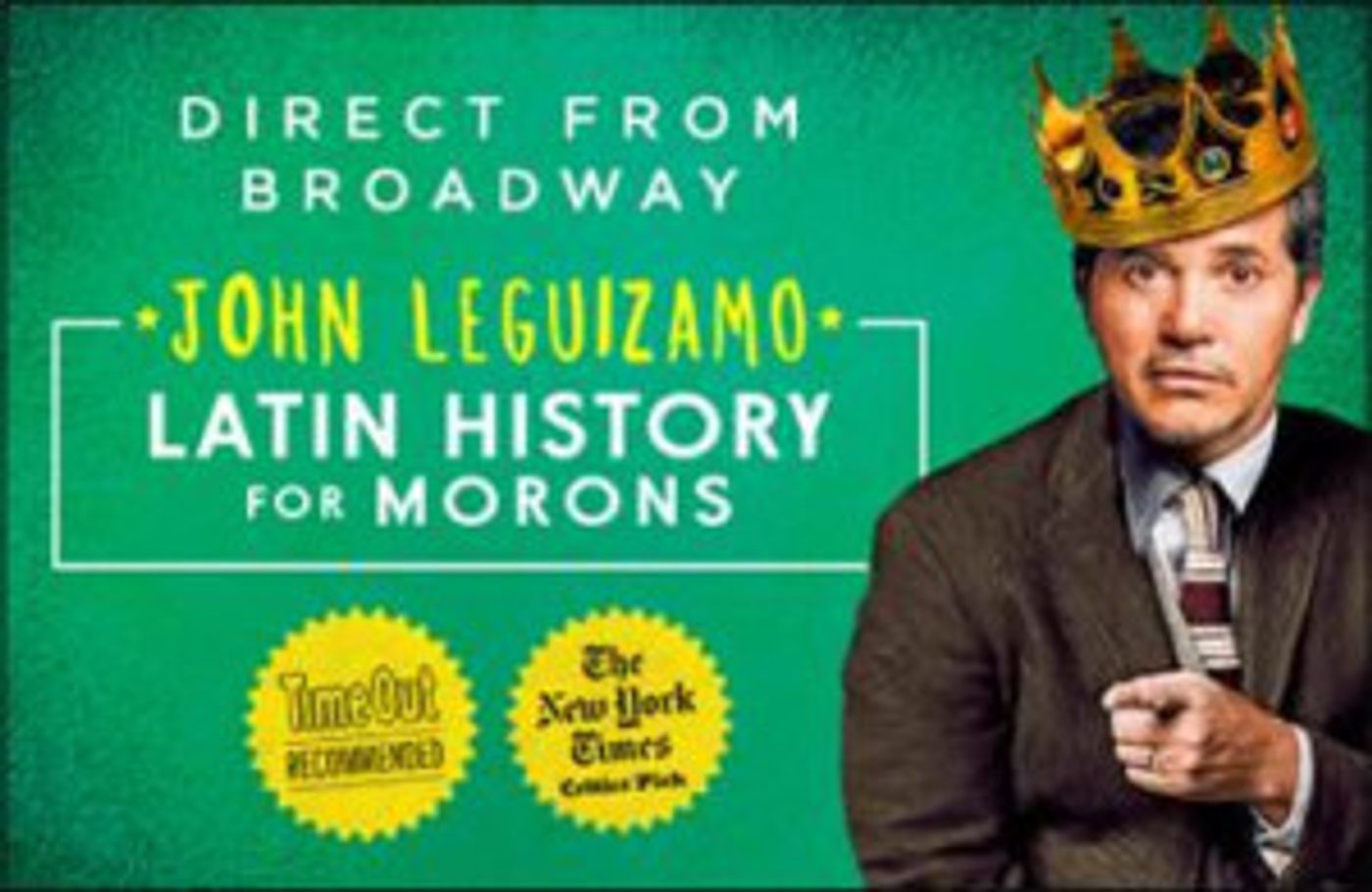 North American Tour Of LATIN HISTORY FOR MORONS With John Leguizamo Launches at Apollo Theater Tomorrow Night  Image