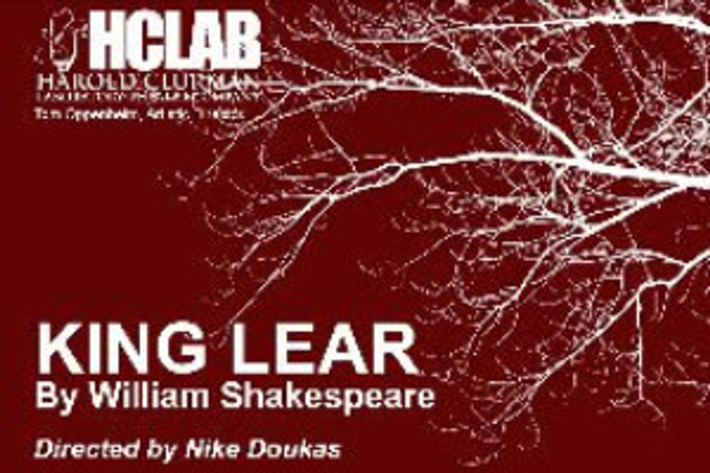 The Harold Clurman Laboratory Theater Company Presents KING LEAR  Image