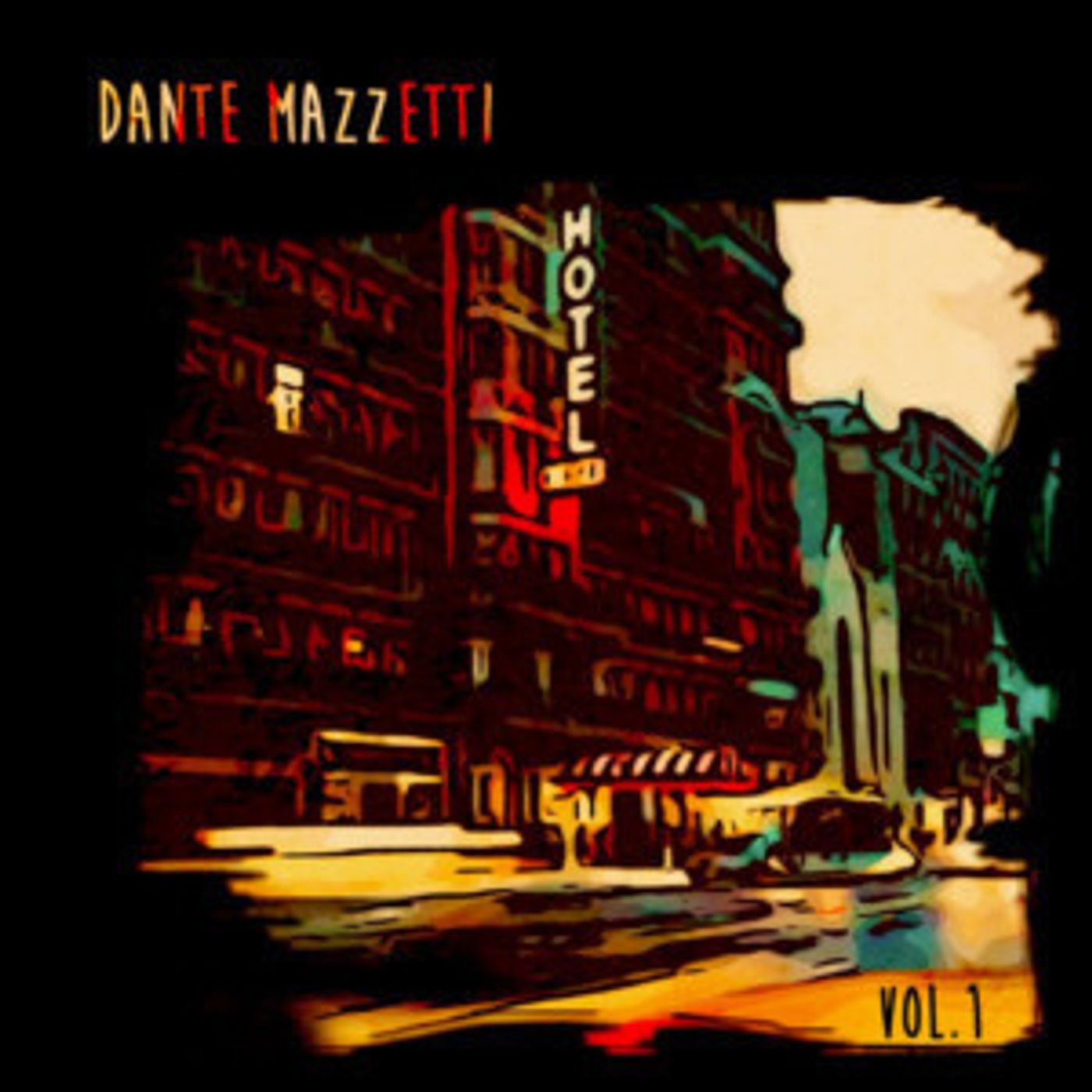 Americana Singer-Songwriter Dante Mazzetti Announces His Upcoming EP HOTEL VOL. 1  Image