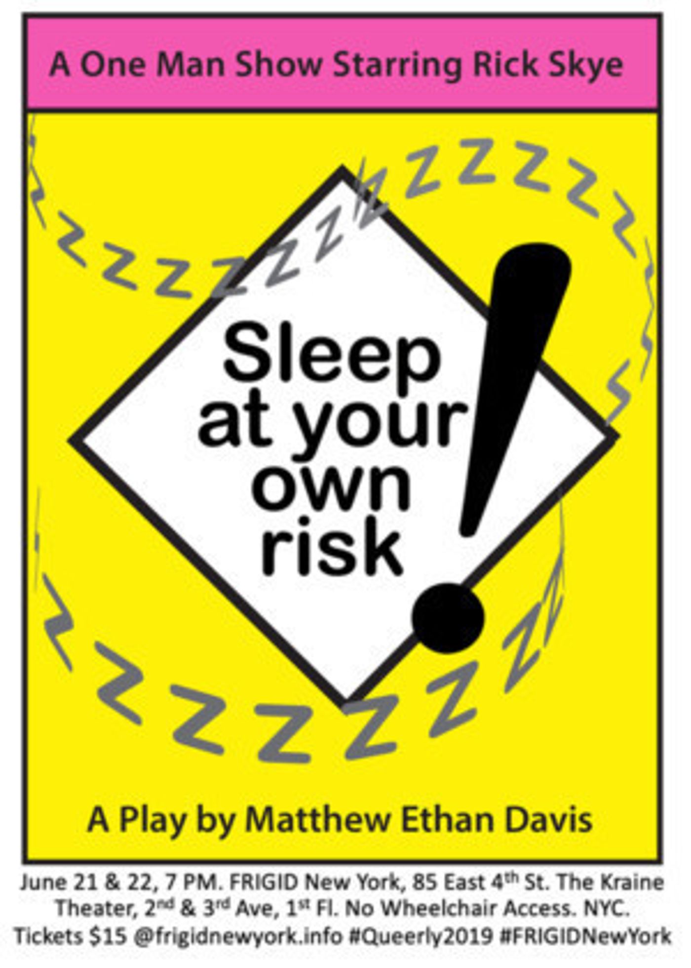 Matthew Ethan Davis Warns Against Sleeping in SLEEP AT YOUR OWN RISK at Queerly Festival  Image