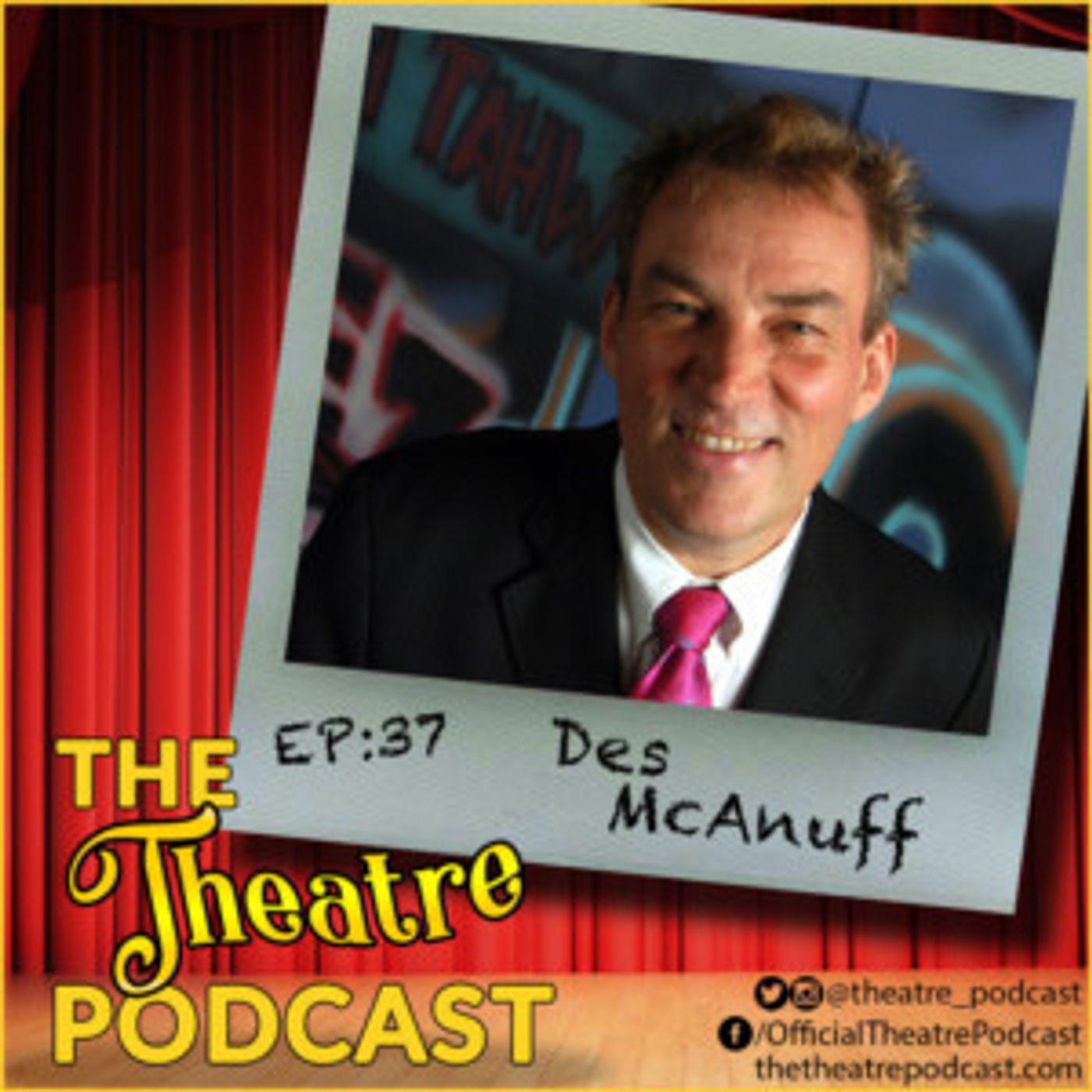 The Theatre Podcast With Alan Seales Welcomes Des McAnuff  Image