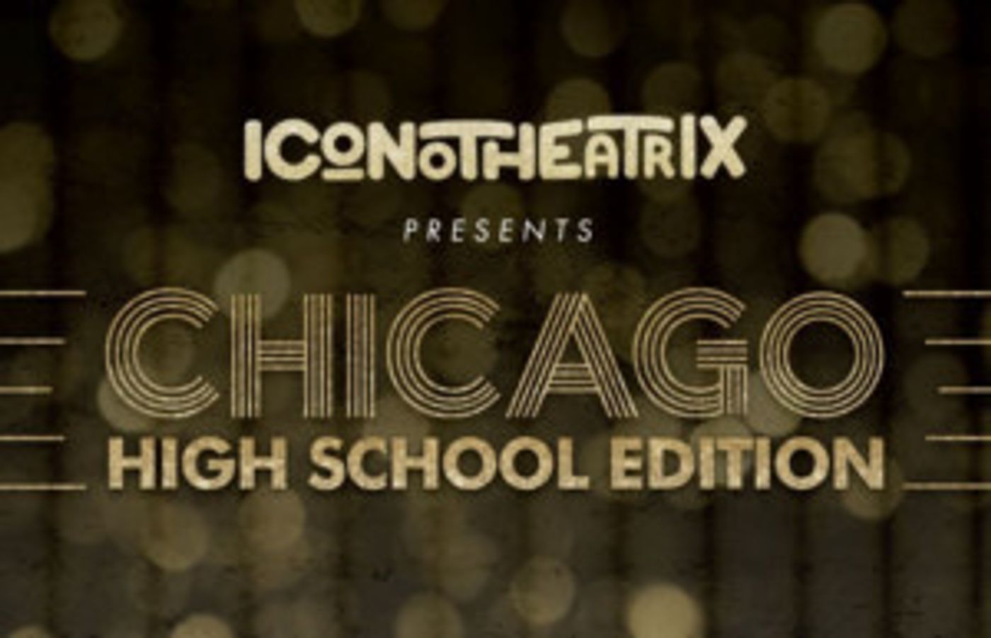 Iconotheatrix Brings The Razzle Dazzle This Summer With CHICAGO: HIGH SCHOOL EDITION  Image