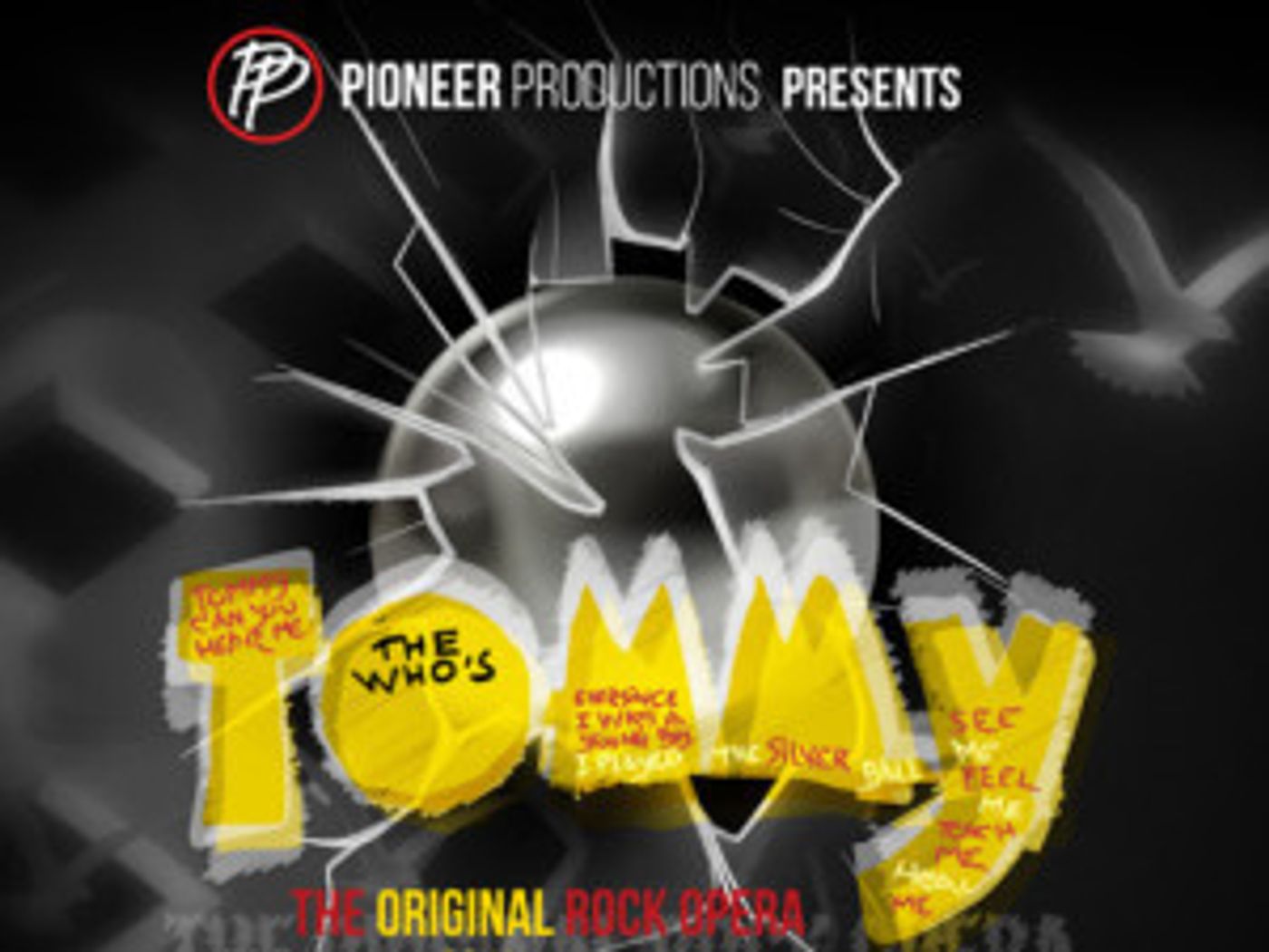 Pioneer Productions Presents THE WHO'S TOMMY  Image