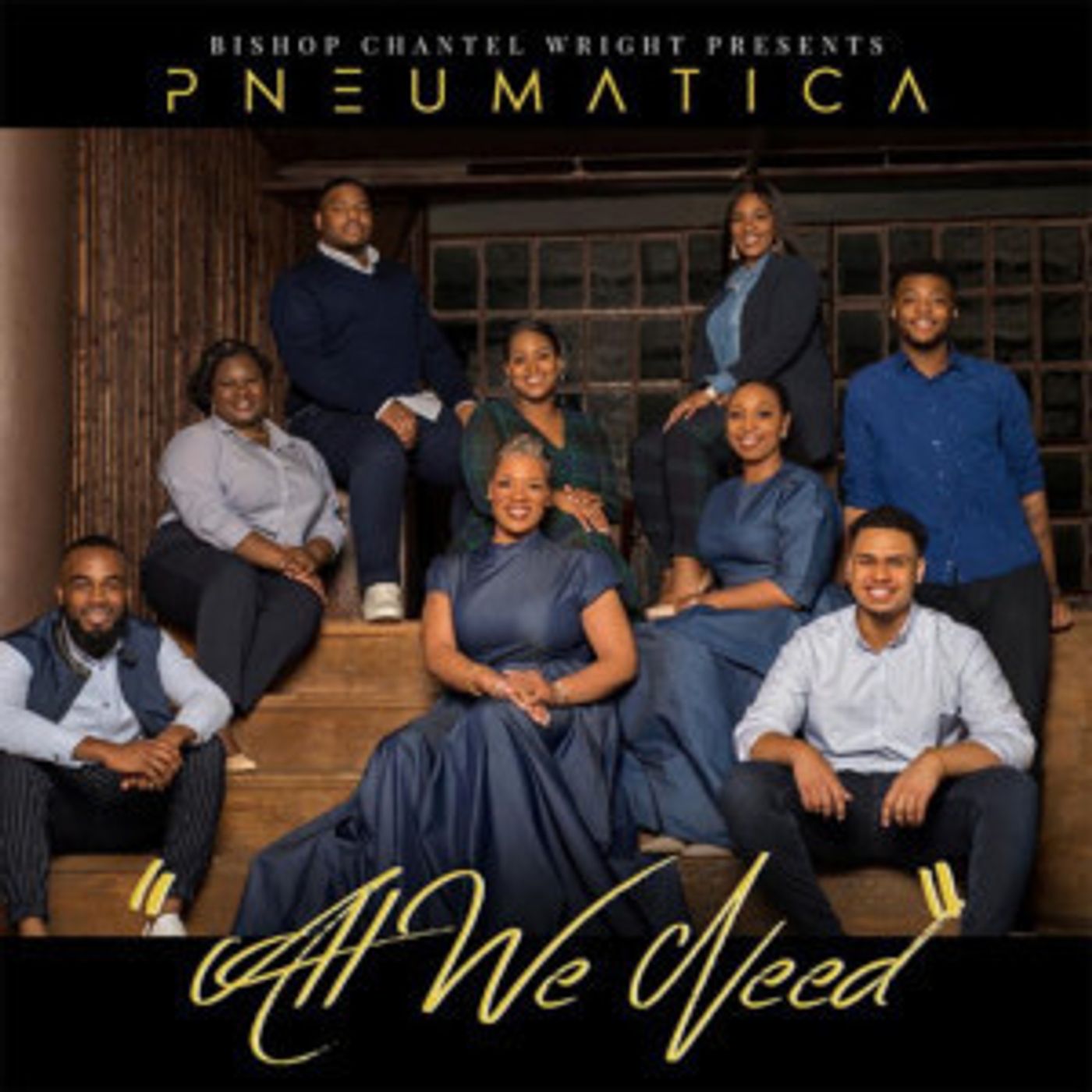 International Celebrated Choir Director Chantel R. Wright Presents Pneumatica's New Album, 'All We Need'  Image