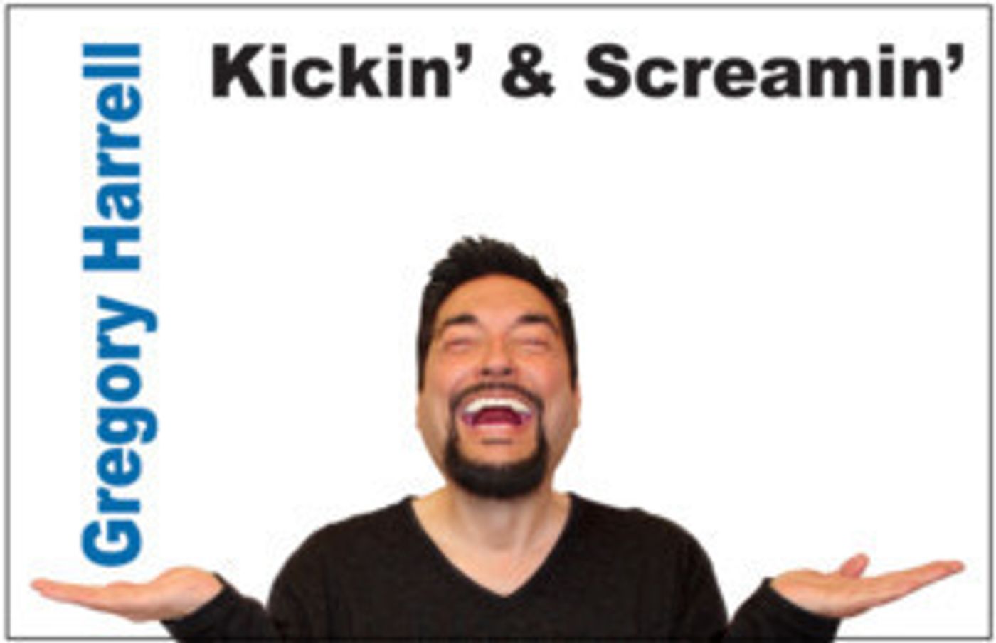 Gregory Harrell to Perform KICKIN' & SCREAMIN' At Don't Tell Mama  Image