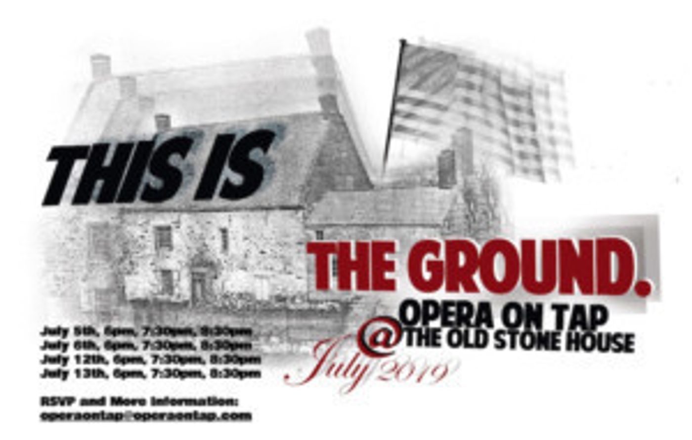 Opera On Tap Stages Interactive Immersive Historic Walk And Performs Rare Piece This July  Image