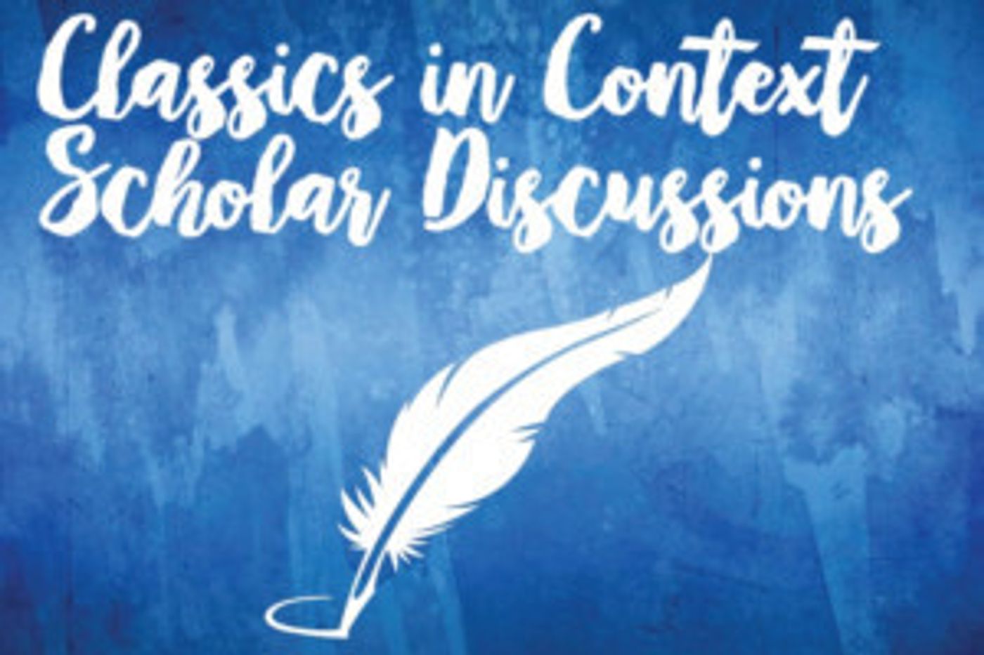Classics In Context Announces Upcoming Discussions  Image