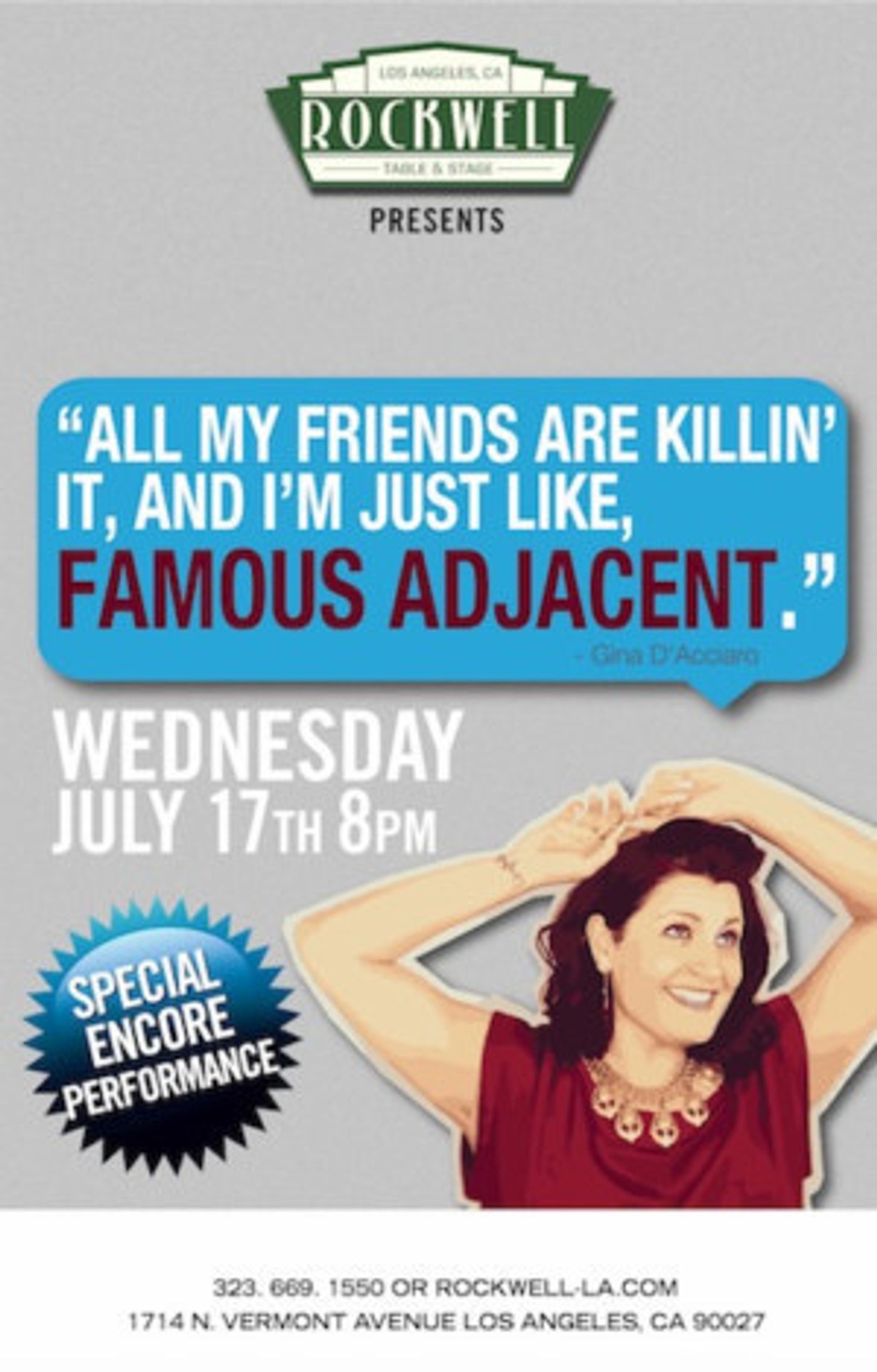 GINA D'ACCIARO IS...FAMOUS ADJACENT! Returns At Rockwell Stage  Image