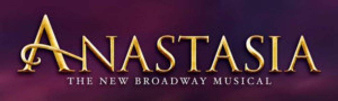 Broadway's ANASTASIA Journeys To Madison  Image