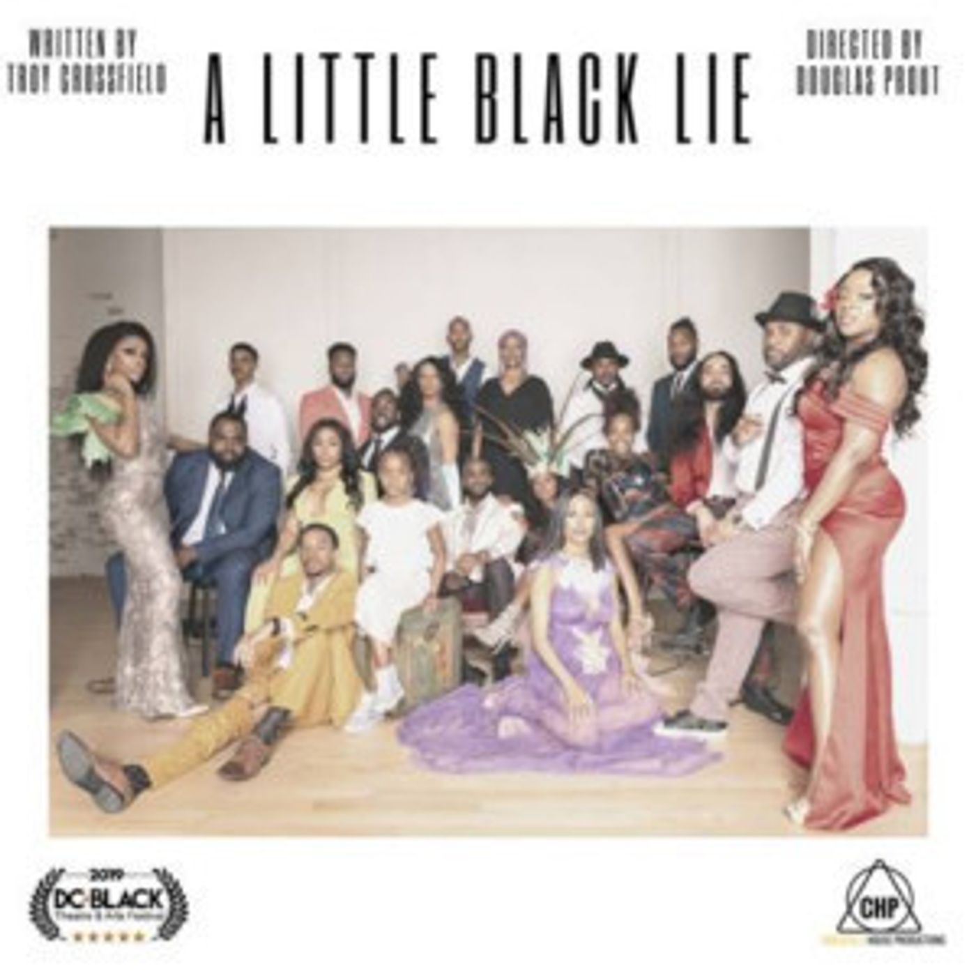 DC Black Theatre & Arts Festival's A LITTLE BLACK LIE Returns To Toronto For Its Encore  Image
