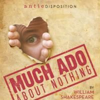 Antic Disposition Presents Shakespeare's MUCH ADO ABOUT NOTHING 6/24-7/19