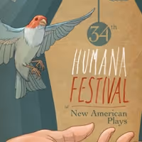 Actors Theatre of Louisville Hosts Humana Festival, 2/21-3/28