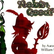 Sands Theater Center Presents Storybook Theater's ROBIN GOODFELLOW 6/18-6/21