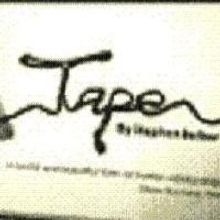 TAPE Comes To The Medicine Show Theatre 8/7 Thru 8/15