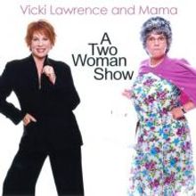 VICKI LAWRENCE AND MAMA to Play Jacksonville's Thrasher-Horne Center, 10/16