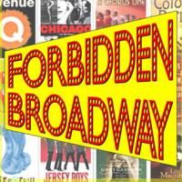 'FORBIDDEN BROADWAY' Set for Limited Menier Chocolate Factory Run Starting 6/25