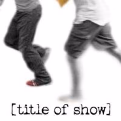 Review: [title of show] in Cleveland