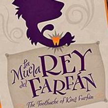 Teatro SEA Presents Classic Children's Operetta THE TOOTHACHE OF KING FARFAN 7/9-7/11