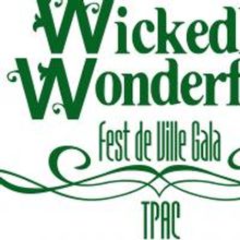 'Wickedly Wonderful' Event on 8/29 Set To Benefit TPAC Education