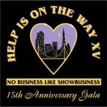 HELP IS ON THE WAY XV On 8/2 To Feature Tyne Daly, John Lloyd Young, Joely Fisher, &