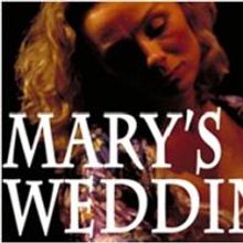 MARY'S WEDDING Comes To The Jungle Theater 9/18 Through 10/25