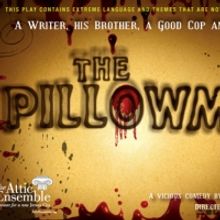 Attic Ensemble Cancels Tonight's Performance of THE PILLOWMAN at Barrow Mansion