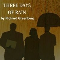 On Stage Atlanta Opens THREE DAYS OF RAIN, 2/13